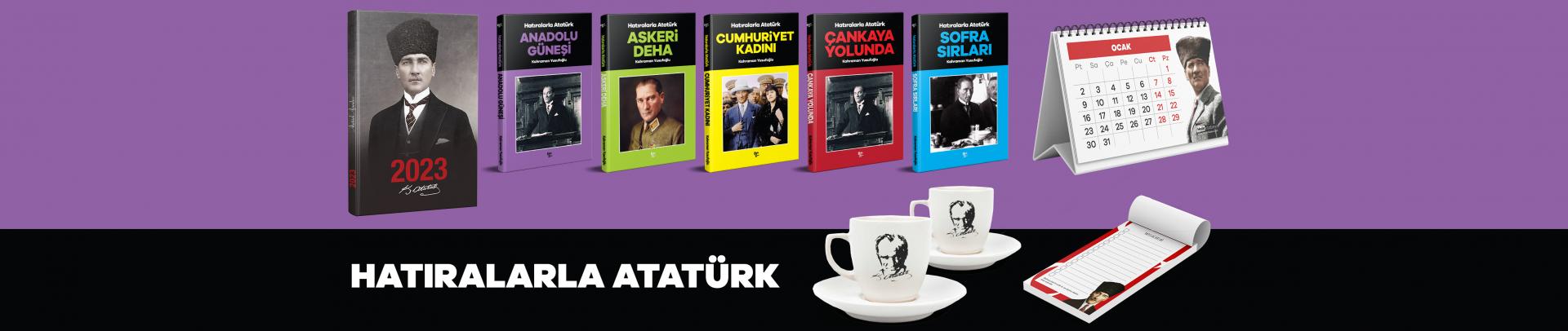 Hatıralarla Atatürk