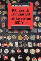 100 Kesitle Cumhuriyet Türkiyesi'nin 100 Yıl