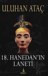 18. Hanedan’ın Laneti