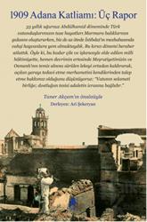 1909 Adana Katliamı : Üç Rapor