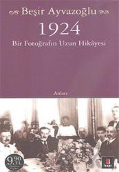 1924 Bir Fotoğrafın Uzun Hikayesi