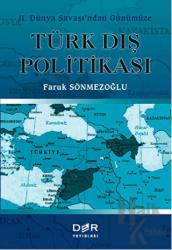 2. Dünya Savaşı’ndan Günümüze Türk Dış Politikası (Ciltli)