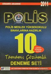 2011 Polis Meslek Yüksekokulu Sınavlarına Hazırlık 10 Tamamı Çözümlü Deneme Seti