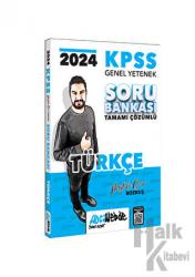 2024 KPSS Genel Yetenek Türkçe Tamamı Çözümlü Soru Bankası