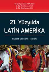 21. Yüzyılda Latin Amerika