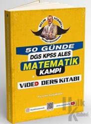 50 Günde DGS - KPSS - ALES Matematik Kampı Video Ders Kitabı
