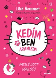 Kedim ve Ben