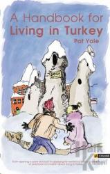 A Handbook for Living in Turkey