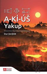 A-Ki-Us: Yakup
