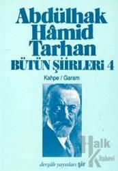 Abdülhak Hamid Tarhan Bütün Şiirleri 4