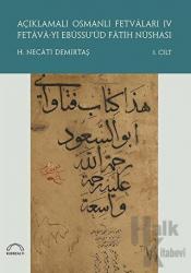 Açıklamalı Osmanlı Fetvaları 4 Fetava-yı Ebüssu’üd Fatih Nüshası (2 Cilt Takım)