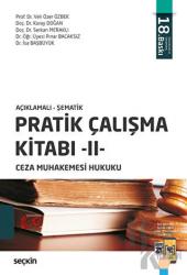 Açıklamalı - Şematik Pratik Çalışma Kitabı - 2, Ceza Muhakemesi Hukuku