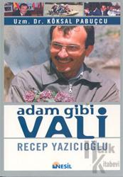 Adam Gibi Vali