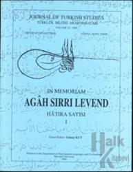 Agah Sırrı Levend - In Memoriam / Hatıra Sayısı (3 Cilt Takım) Journal Of Turkish Studies / Türklük Bilgisi Araştırmaları