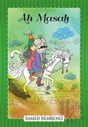 Ah Masalı Samed Behrengi Dizisi