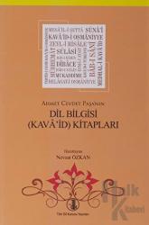 Ahmet Cevdet Paşa'nın Dil Bilgisi (Kava'id) Kitapları