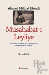 Ahmet Mithat Efendi - Musahabat-ı Leyliye