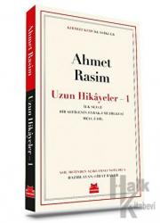 Ahmet Rasim - Uzun Hikayeler 1