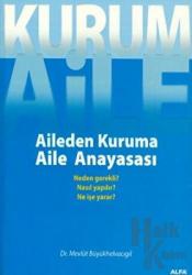 Aileden Kuruma Aile Anayasası