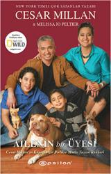 Ailenin Bir Üyesi Cesar Millan'ın Köpeğinizle Birlikte Mutlu Yaşam Rehberi