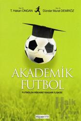Akademik Futbol Futbolda Rekabet - Başarı İlişkisi