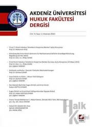 Akdeniz Üniversitesi Hukuk Fakültesi Dergisi Cilt:3 - Sayı: 1 Haziran 2013