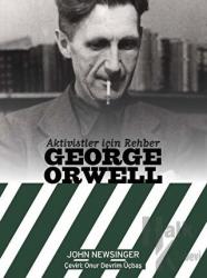 Aktivistler İçin Rehber George Orwell