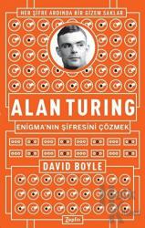 Alan Turing - Enigma'nın Şifresini Çözmek