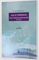 Alaş ve Terminoloji - Kazak Terminolojisinin Gelişimi (1910-1930)
