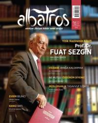 Albatros Edebiyat Fikriyat Kültür Sanat Dergisi Sayı: 4 Eylül - Ekim 2018