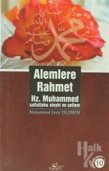 Alemlere Rahmet Hz. Muhammed (s.a.v.)
