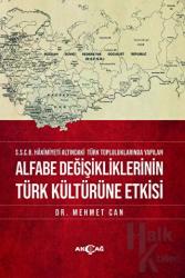 Alfabe Değişikliklerinin Türk Kültürüne Etkisi