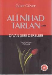 Ali Nihad Tarlan’dan -  Divan Şiiri Dersleri