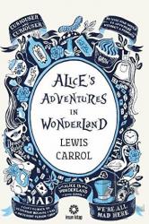 Alice's Adventures In Wonderland (Ciltli)