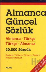 Almanca Güncel Sözlük (Almanca-Türkçe / Türkçe-Almanca)/ Deutsch-Türksch / Türkisch-Deutsch Aktuelles Wörterbuch