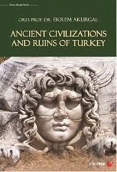 Ancient Civilizations and Ruins of Turkey (Ciltli)