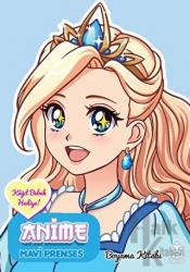 Anime Mavi Prenses Boyama Kitabı
