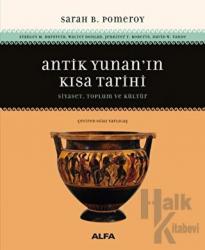 Antik Yunan'ın Kısa Tarihi Siyaset, Toplum ve Kültür