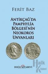 Antikçağ'da Pamphylia Bölgesi'nin Neokoros Unvanları