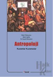 Antropoloji Kuramlar - Kuramcılar