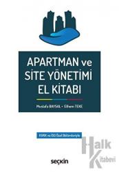 Apartman ve Site Yönetimi El Kitabı KVKK ve İSG Özel Bölümleriyle