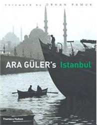 Ara Guler's Istanbul (Ciltli)