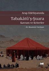 Arap Edebiyatında Tabakatü'ş-Şuara - Kavram ve Kriterler