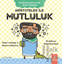 Aristoteles İle Mutluluk