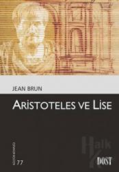 Aristoteles ve Lise