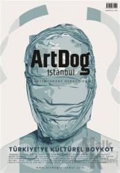 ArtDog İstanbul Dergisi Sayı: 2 Aralık 2019