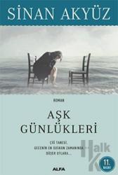 Aşk Günlükleri İki Kişilik Yalnızlık ve Yatağımdaki Yabancının Yazarından