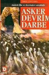 Asker Devrim Darbe Atatürk İlke ve Devrimleri Süreklidir