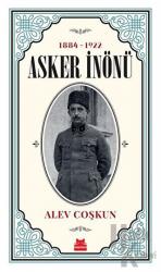 Asker İnönü (1884 - 1922)