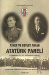 Asker ve Devlet Adamı Atatürk Paneli